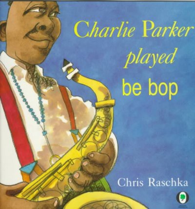 Charlie Parker Played Be Bop  (PB)
