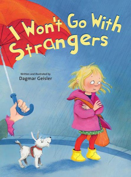 I Won't Go with Strangers (HC)