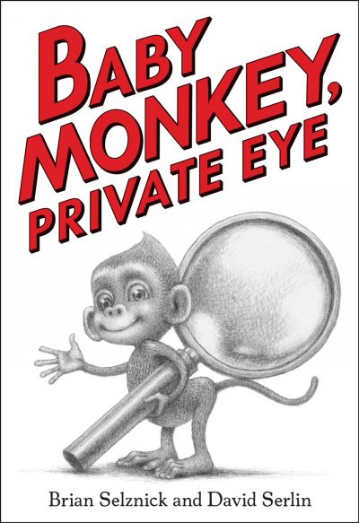 Baby Monkey, Private Eye (HC)