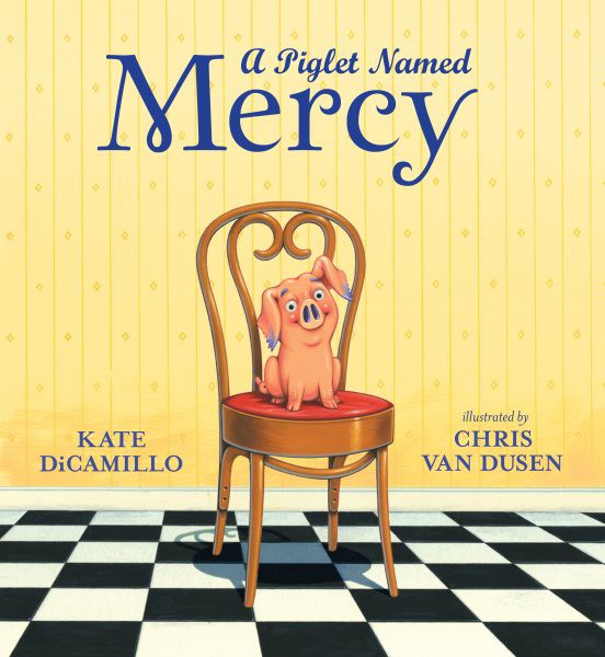 A Piglet Named Mercy (HC)