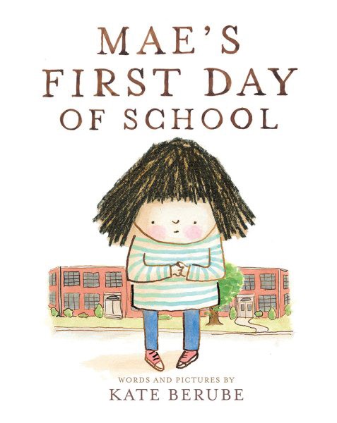 Mae's First Day of School (HC)