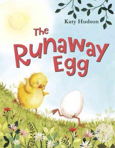 The Runaway Egg (HC)
