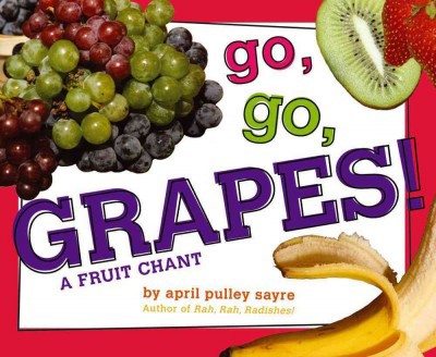 Go, Go, Grapes! (HC)