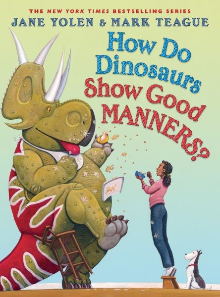 How Do Dinosaurs Show Good Manners? (HC)