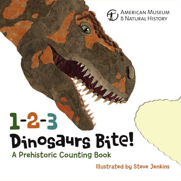 1-2-3 Dinosaurs Bite!: A Prehistoric Counting Book (BD)