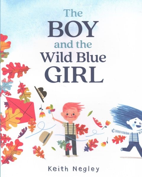 The Boy and the Wild Blue Girl (HC)
