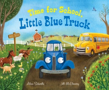 Time for School, Little Blue Truck (HC)