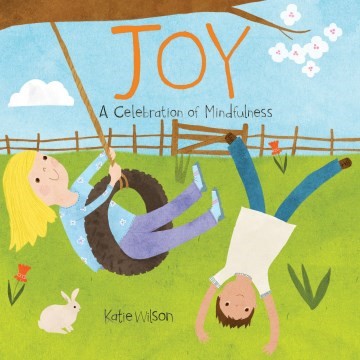Joy: A Celebration of Mindfulness (BD)