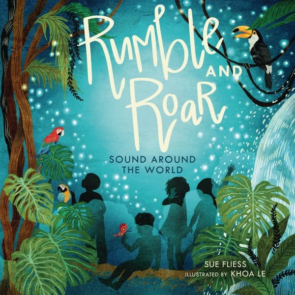 Rumble and Roar: Sound Around the World (HC)