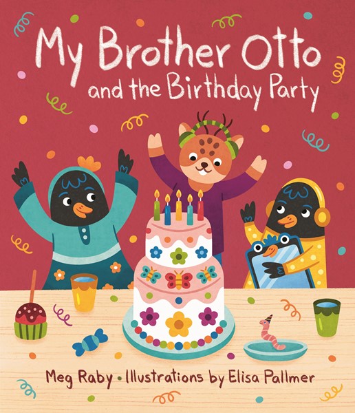 My Brother Otto and the Birthday Party (HC)