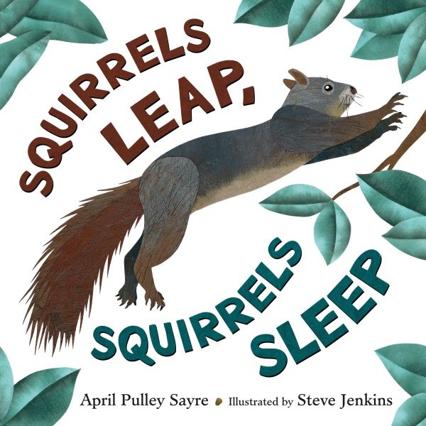 Squirrels Leap, Squirrels Sleep (HC)