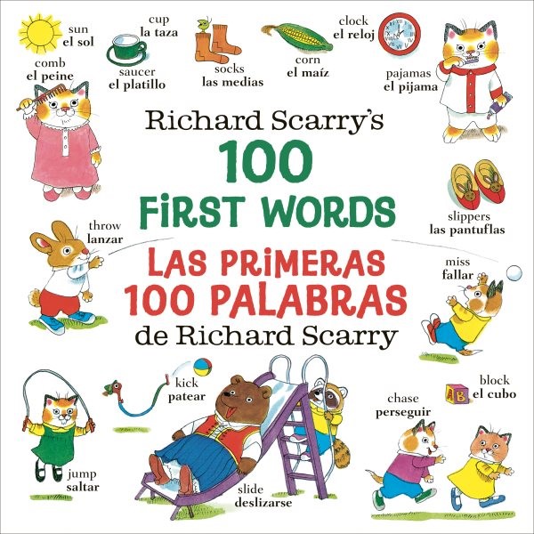 Richard Scarry's 100 First Words / Las Primeras 100 Palabras (BBD)