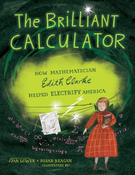 The Brilliant Calculator: How Mathematician Edith Clarke Helped...America (HC)