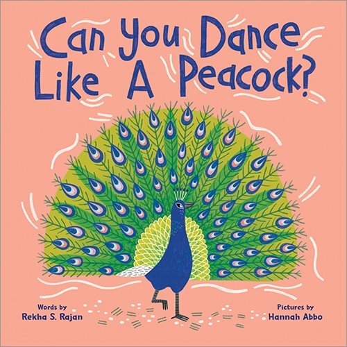 Can You Dance Like a Peacock? (HC)