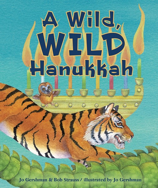 A Wild, Wild Hanukkah (HC)