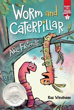 Worm...Caterpillar Are Friends (PB)