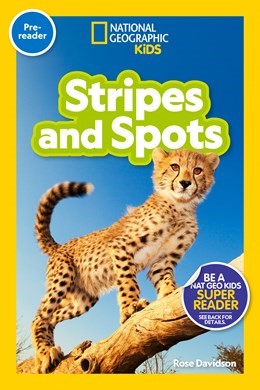 Nat Geo Kids: Stripes and Spots (PB)