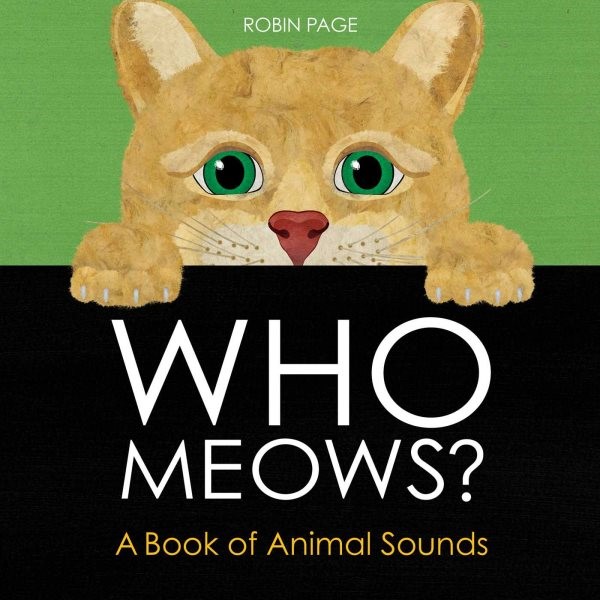 Who Meows?: A Book of Animal Sounds (HC)