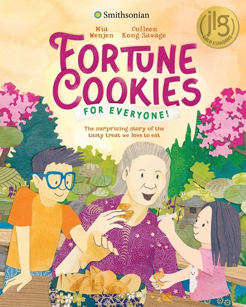 Fortune Cookies for Everyone!: The Surprising Story of the Tasty Treat/Eat (HC)